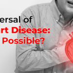 Reversal of Heart Disease